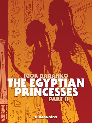 cover image of The Egyptian Princesses (2017), Volume 2